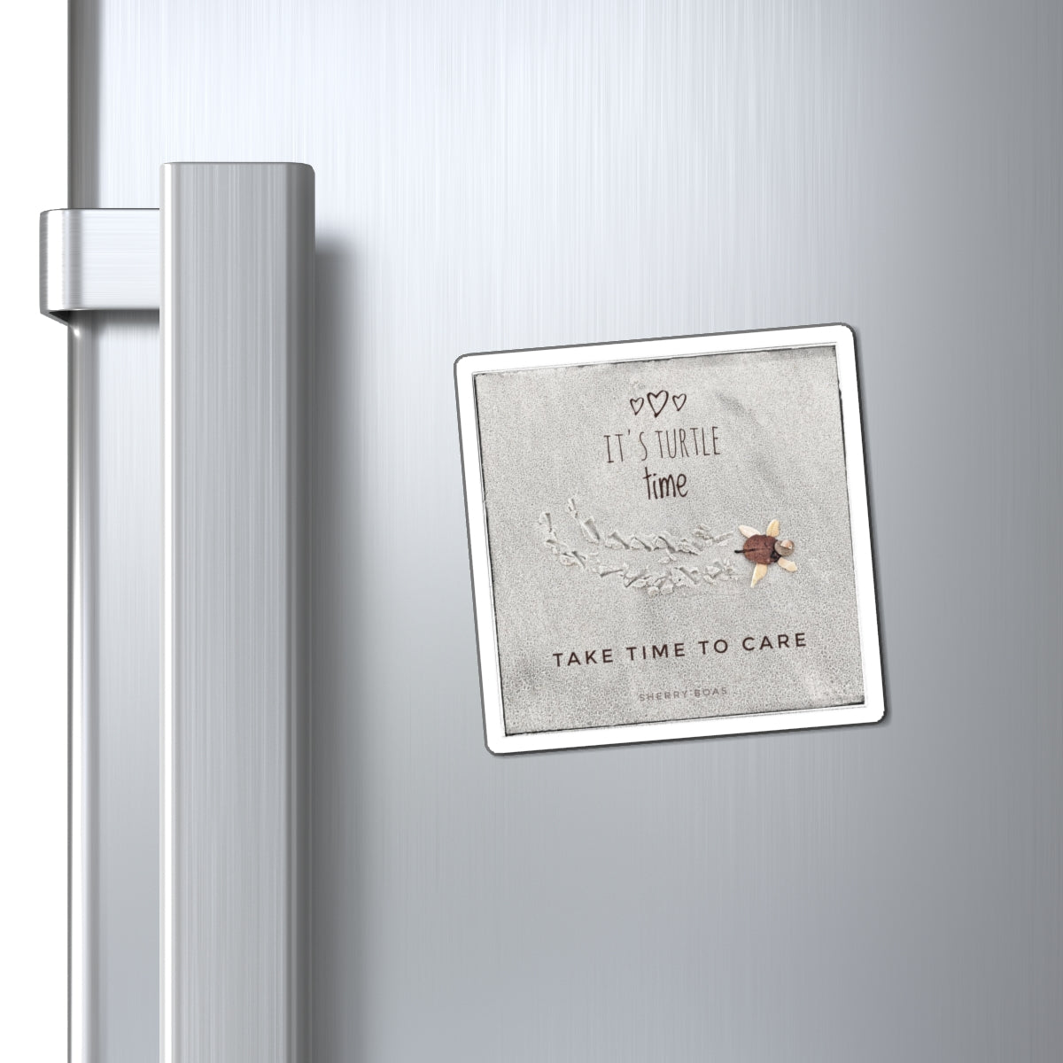 It's Turtle Time Magnet