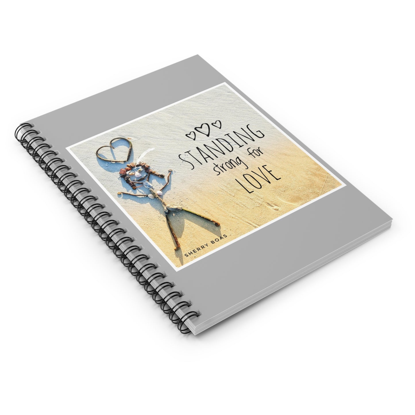 Standing Strong for love Spiral Notebook - Ruled Line