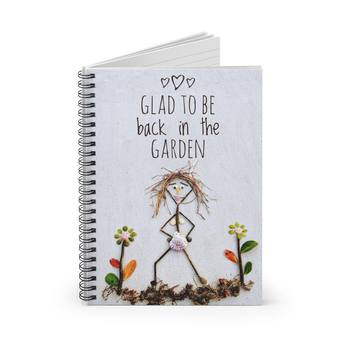 Glad To Be Back In The Garden Notebook - Ruled Line