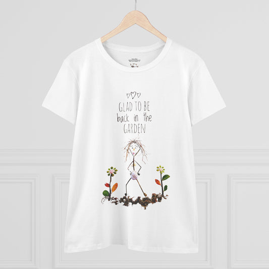 Glad To Be Back In Then Garden Women's Midweight Cotton Tee